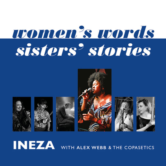 Ineza With The Alex Webb & The - Womens Words - Sisters Stori [CD]