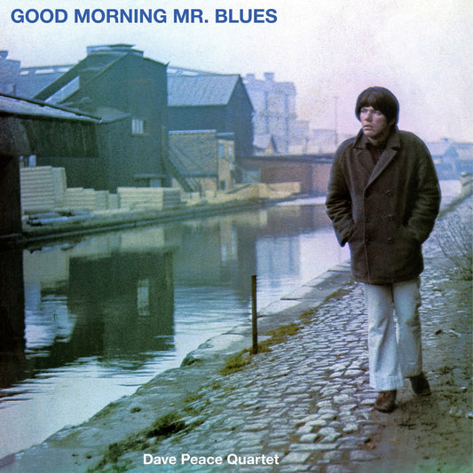 Dave Peace Quartet - Good Morning Mr. Blues [CD]