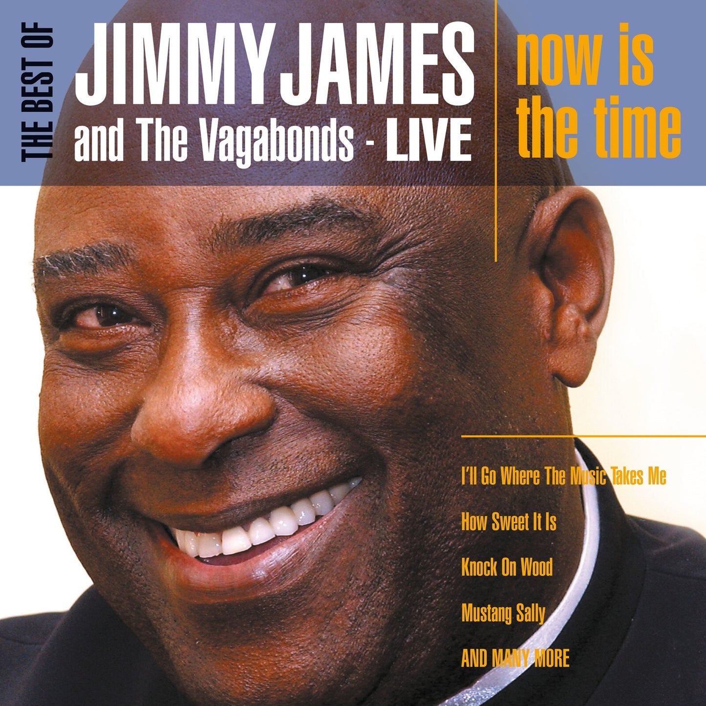 Jimmy James & Vagabonds - Now Is The Time - The Best Of Jimmy James And The Vagabonds [CD]