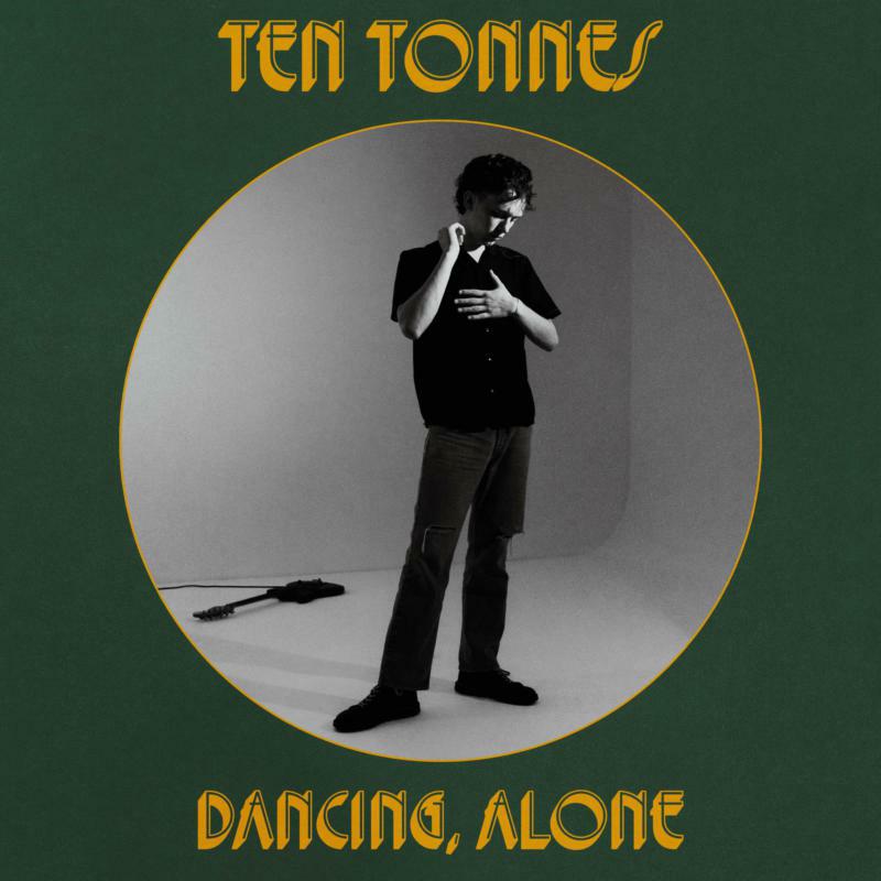 Ten Tonnes - Dancing Alone [CD]