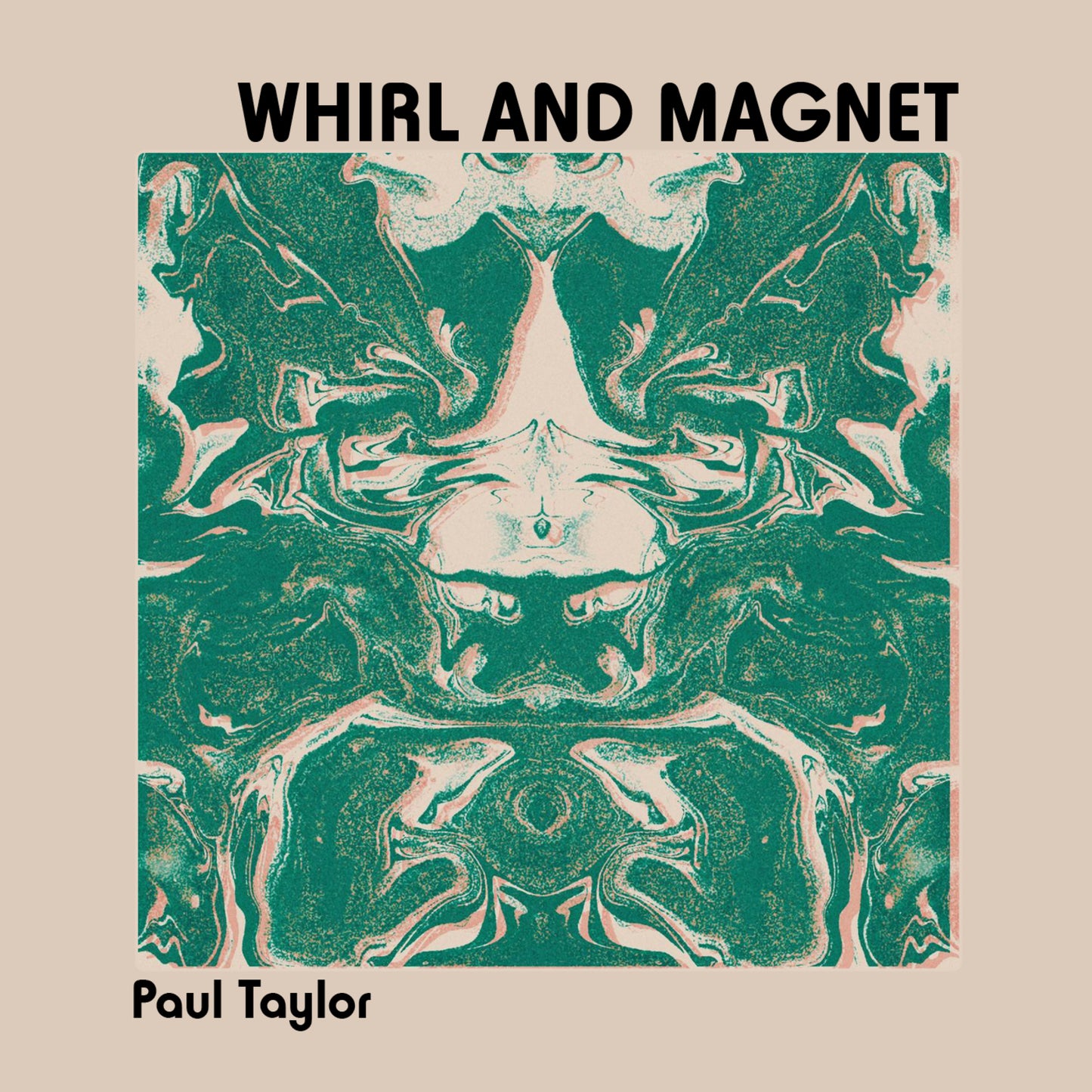 Paul Taylor - Whirl And Magnet [CD]