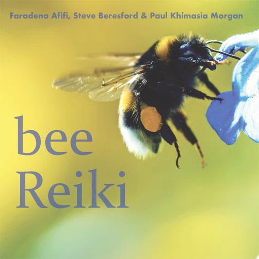 Faradena Afifi Steve Beresfor - Bee Reiki [CD]