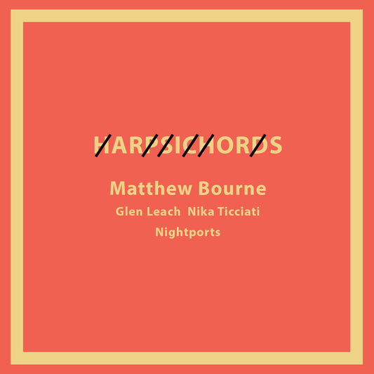 Matthew Bourne - Harpsichords [CD]