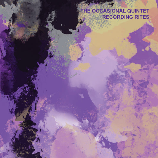 The Occasional Quintet - Recording Rites [CD]