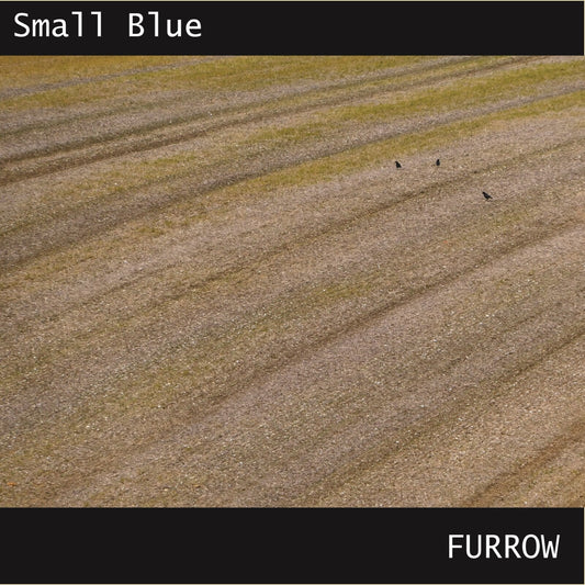 Small Blue - Furrow [CD]