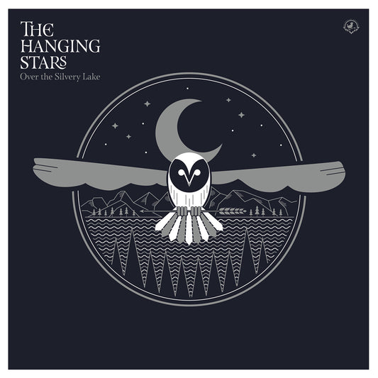 The Hanging Stars - Over The Silvery Lake [VINYL]