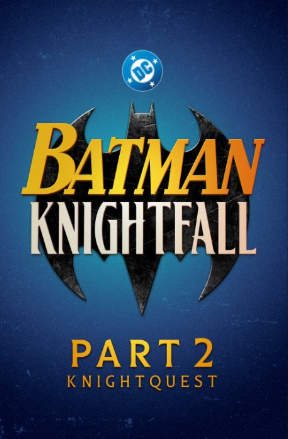 BATMAN KNIGHTFALL PT 2: KNIGHTQUEST BD [Blu-ray]