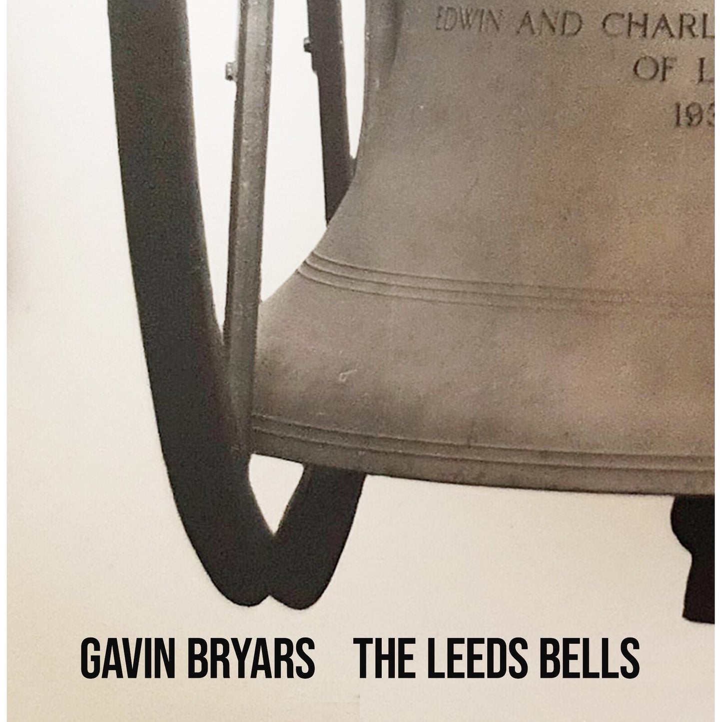 Gavin Bryars - The Leeds Bells [CD]