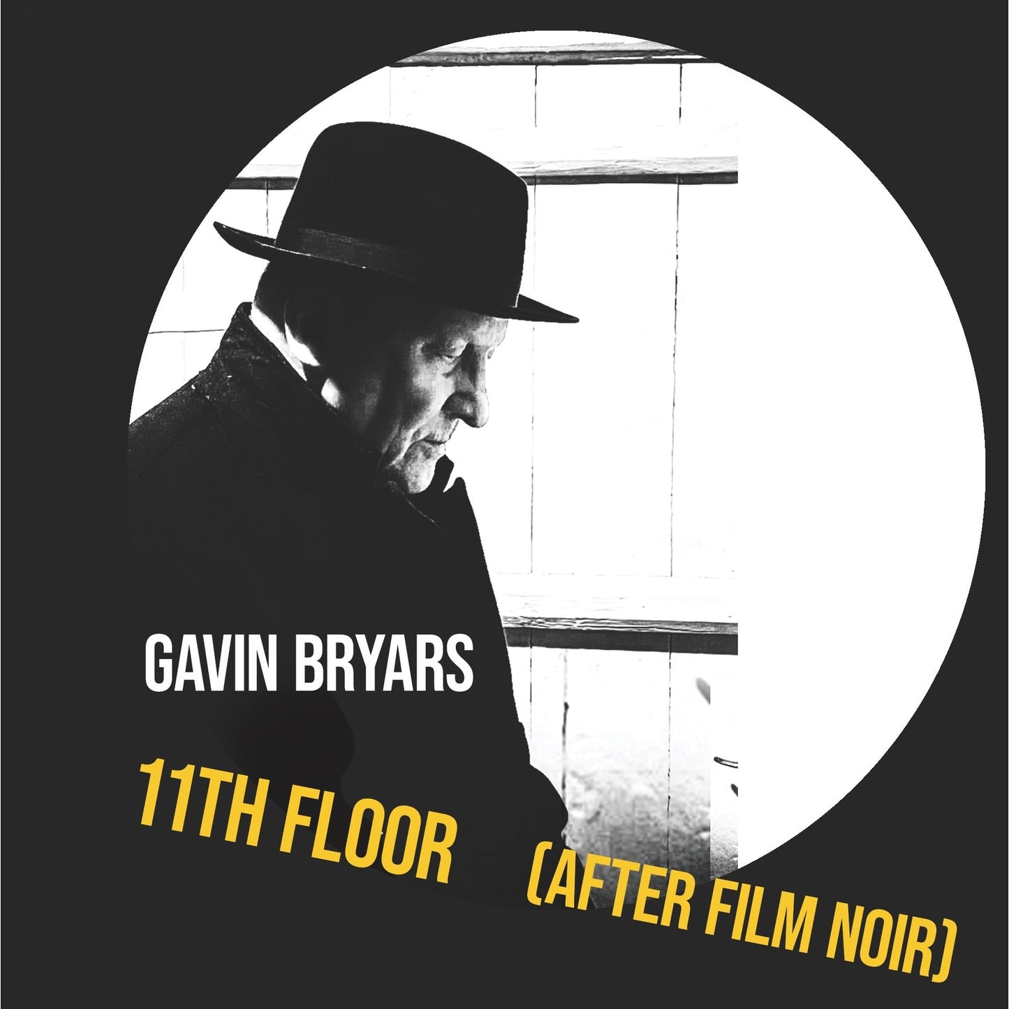 Gavin Bryars - 11th Floor (after Film Noir) [CD]