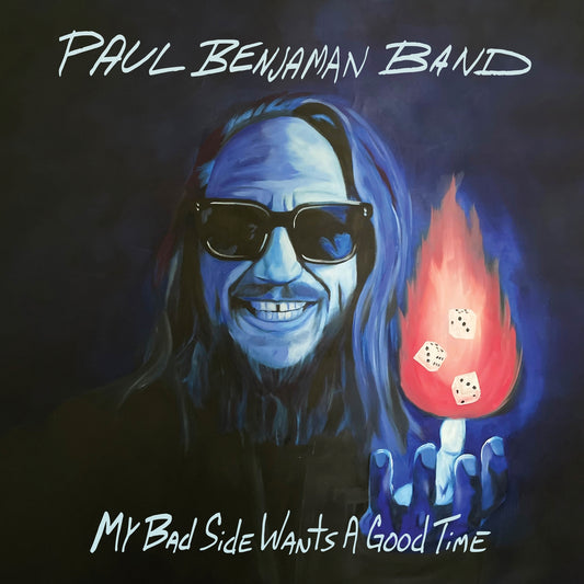 Paul Benjaman Band - My Bad Side Wants A Good Time [CD]