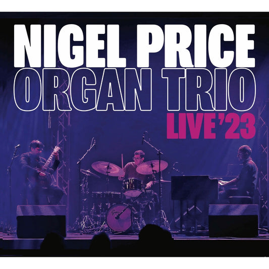 Nigel Price Organ Trio - Live 23 [CD]