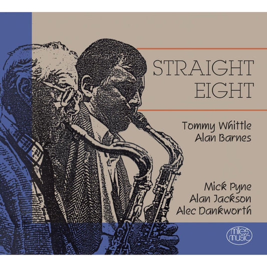 Tommy Whittle & Alan Barnes - Straight Eight [CD]