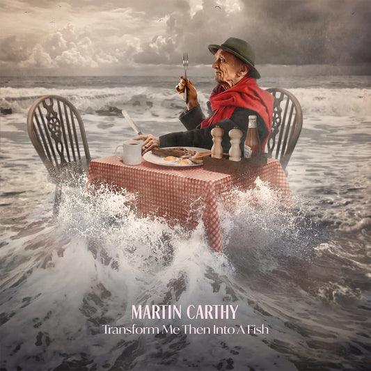 Martin Carthy - Transform Me Then Into A Fish [VINYL]