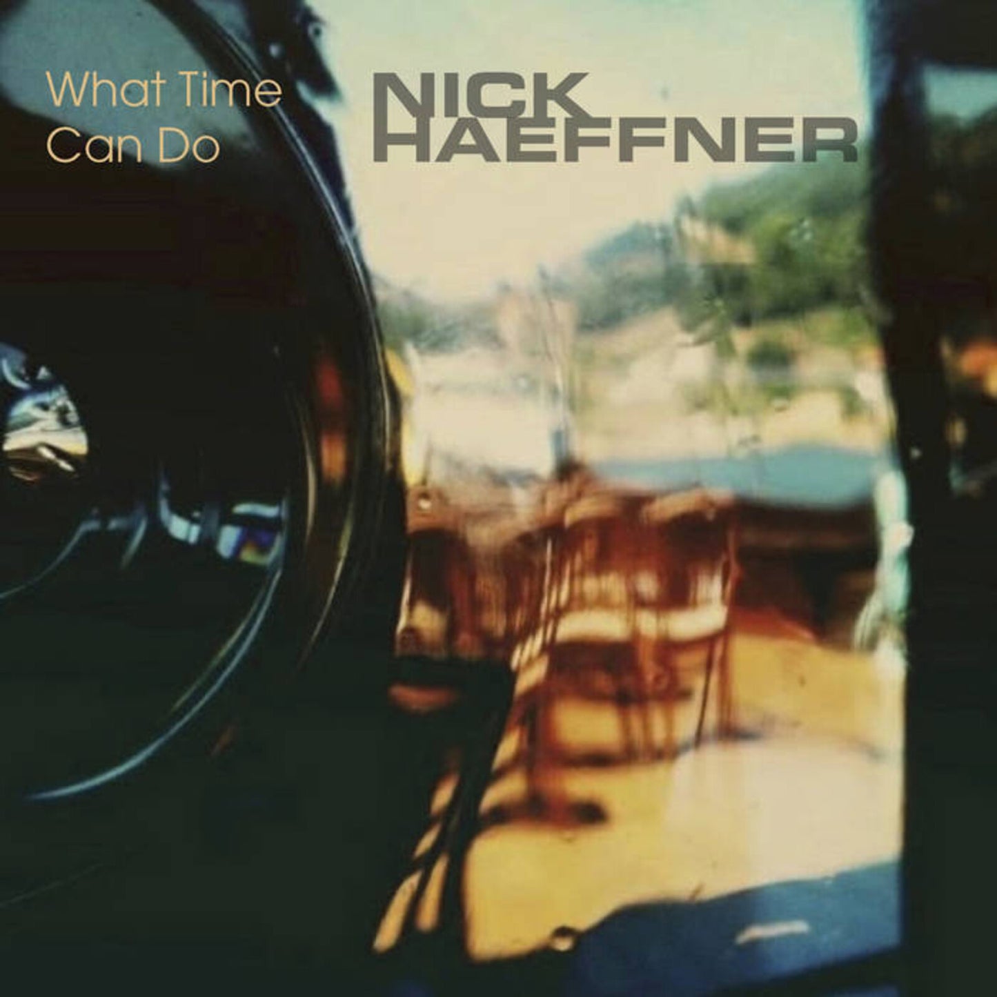 HAEFFNER NICK - WHAT TIME CAN DO [CD]