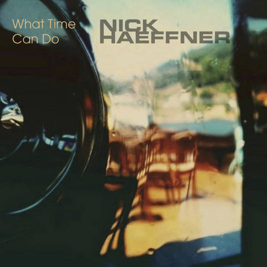 HAEFFNER NICK - WHAT TIME CAN DO [CD]