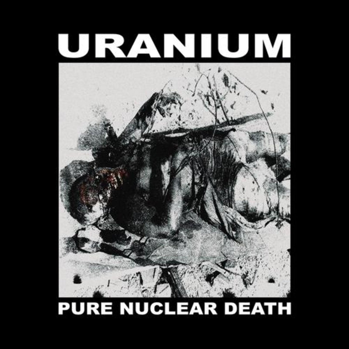 URANIUM - PURE NUCLEAR DEATH [VINYL]