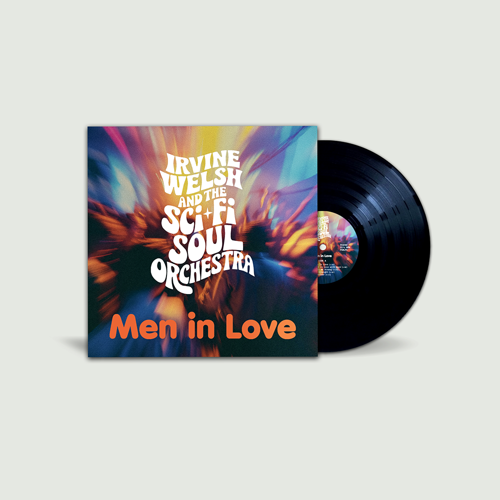 Irvine Welsh & Sci-Fi Soul Orchestra - Men In Love [VINYL]