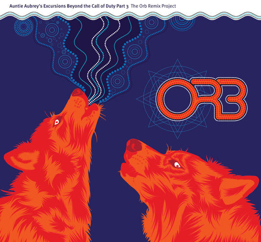The Orb - Auntie Aubrey's Excursions… Part 3 [CD]