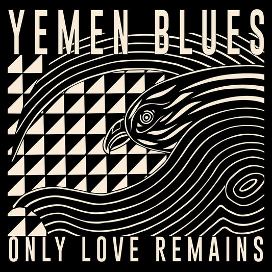 Yemen Blues - Only Love Remains [VINYL]