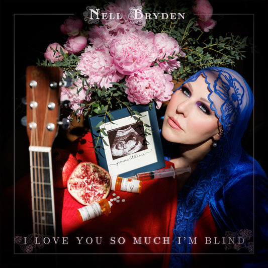Nell Bryden - I Love You So Much Im Blind [VINYL]
