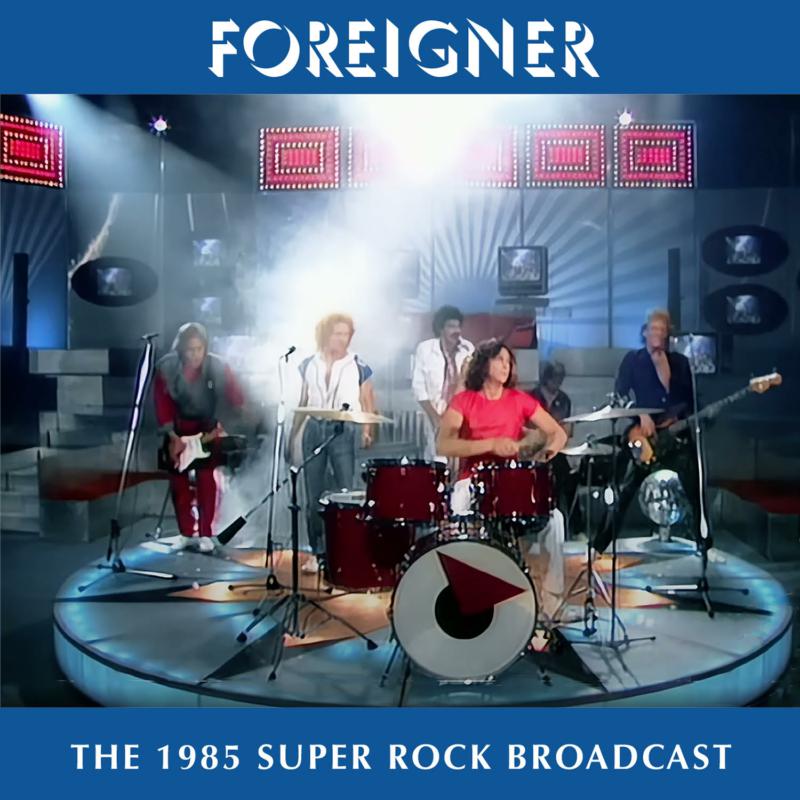 Foreigner - Foreigner - The 1985 Super Rock Broadcast [cd] [CD]