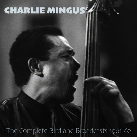 Charles Mingus - Charles Mingus - The Complete Birdland Broadcas [cd] [CD]