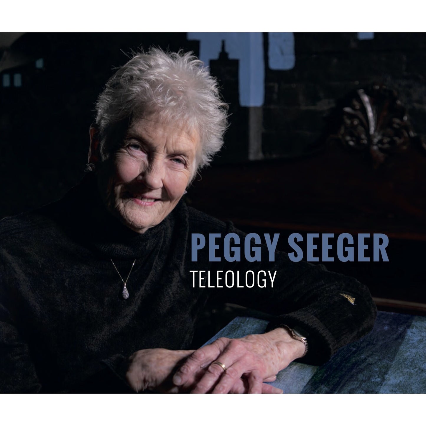 Peggy Seeger - Teleology [CD]