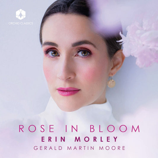 Erin Morley - Morley: Rose In Bloom [CD]