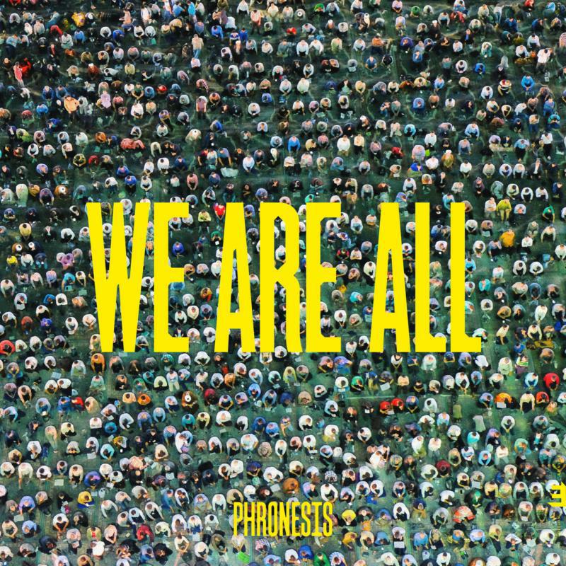 Phronesis - We Are All [VINYL]