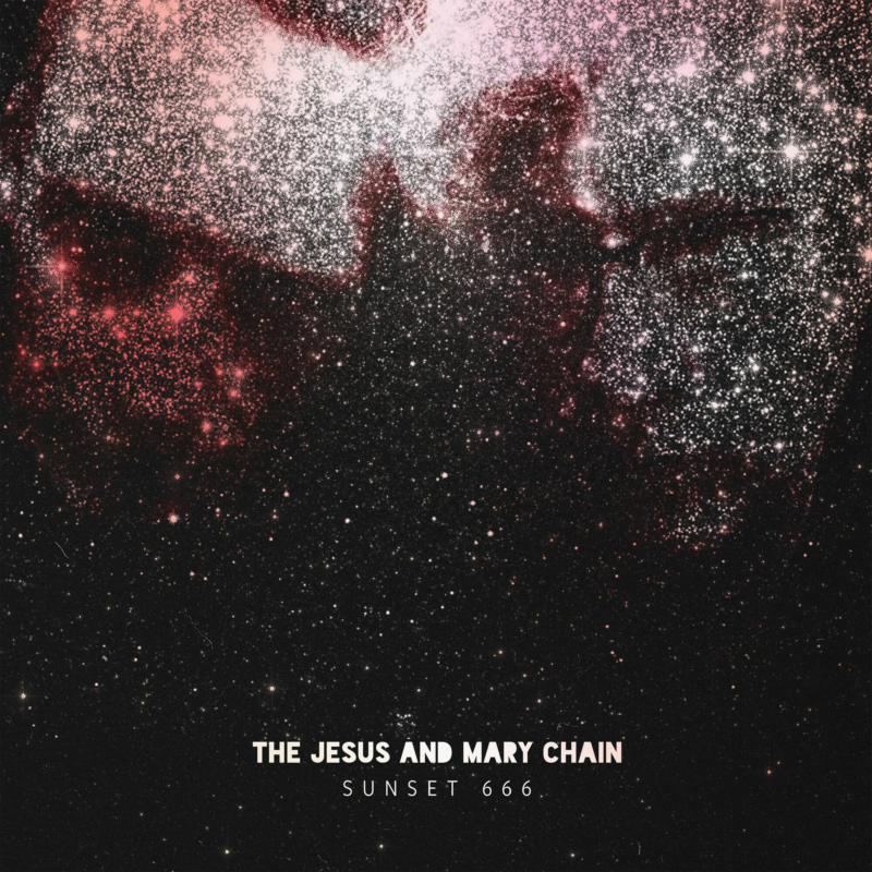 Jesus & Mary Chain - Sunset 666 (live At Hollywood [CD]