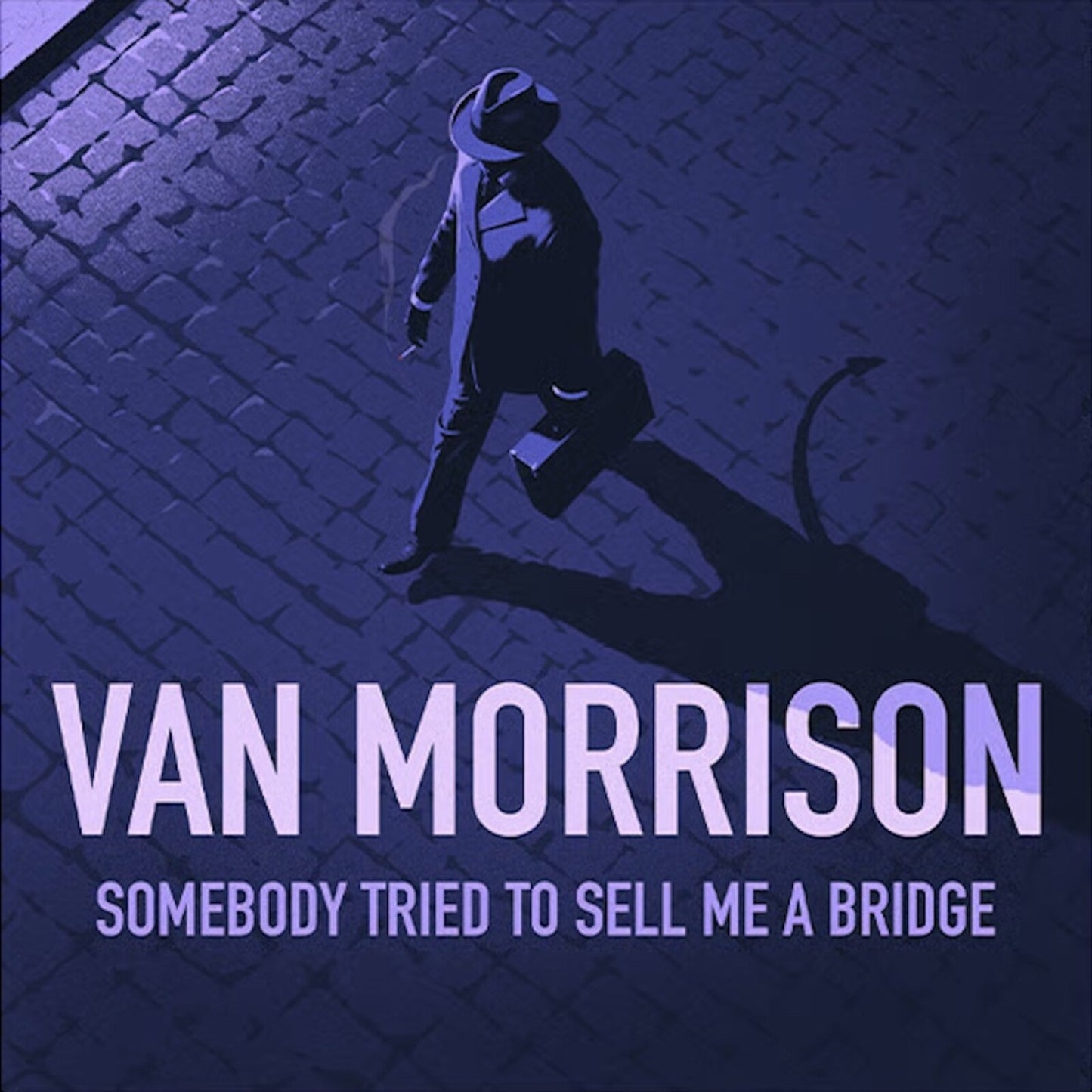 Van Morrison - Somebody Tried To Sell Me A Bridge [CD]