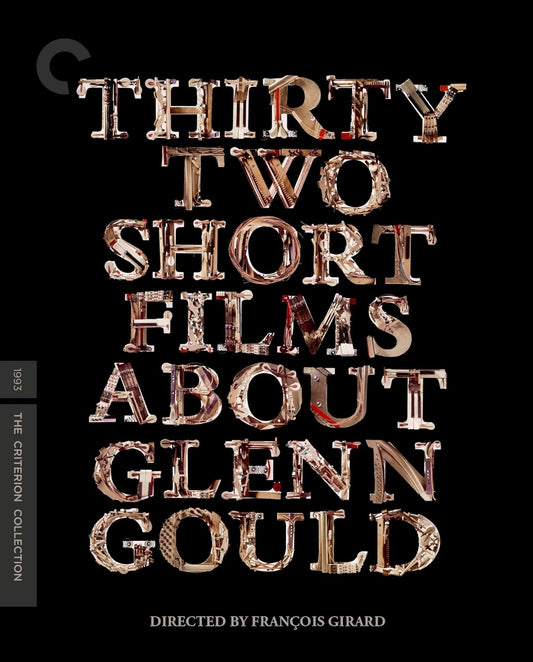 THIRTY TWO SHORT FILMS ABOUT GLENN GOULD [Blu-ray]