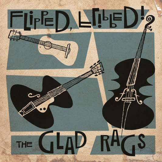 The Glad Rags - Flipped Flipped [VINYL]