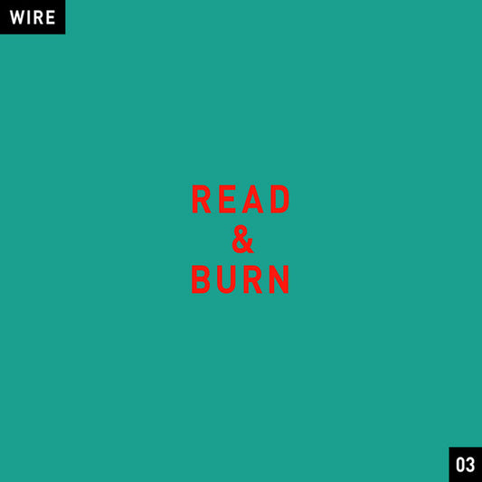 Wire - Read&burn 03 [CD]