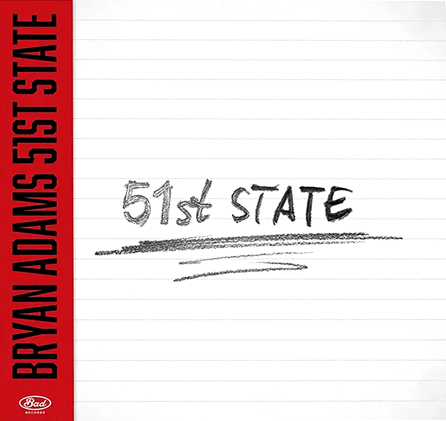 BRYAN ADAMS - 51st State (Red/White 7") [VINYL]
