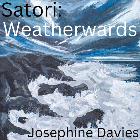 Josephine Davies - Satori Weatherwards [CD]