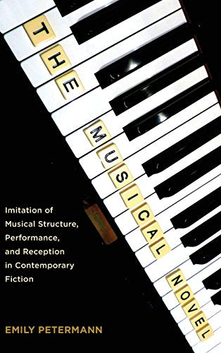 The Musical Novel: Imitation of Musical Structure