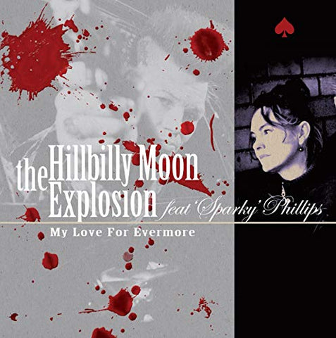 The Hillbilly Moon feat Sparky Ph - My Love For Evermore [VINYL]