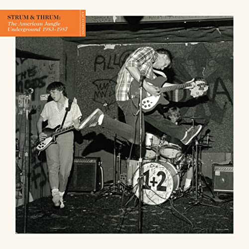 VARIOUS ARTISTS - STRUM & THRUM: THE AMERICAN JANGLE UNDERGROUND 1983-1987 [CD]