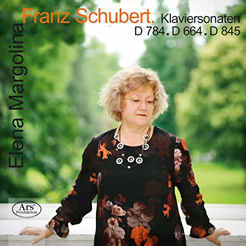 Elena Margolina - Franz Schubert: Piano Sonatas D 784. D 664. D 845 [CD]