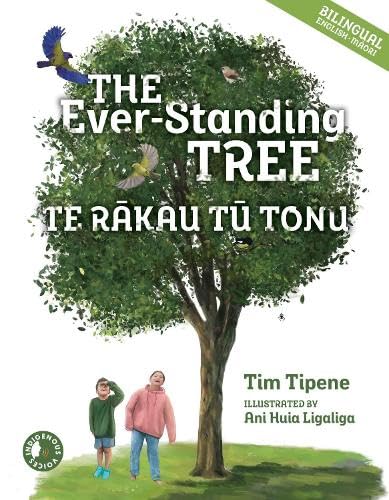 The Ever-Standing Tree : Te Rakau Tu Tonu : 3