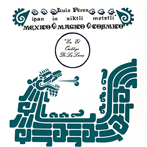 Luis Perez - Ipan In Xiktli Metztli  [VINYL]