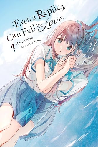 Even A Replica Can Fall In Love Light Novel Sc Vol 01 (C: 0-