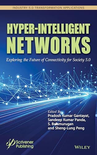Hyper-Intelligent Networks : Exploring the Future of Connectivity for Society 5.0