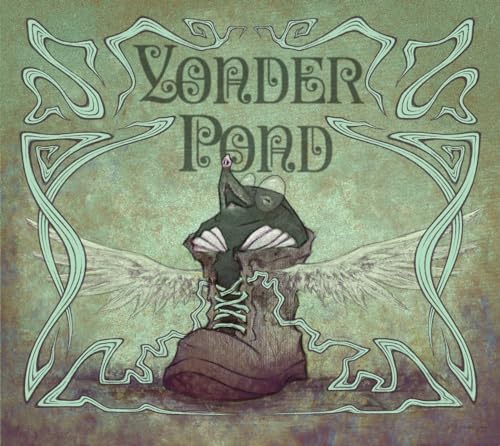 YONDER POND - MOLE IN MY SHOE [CD]