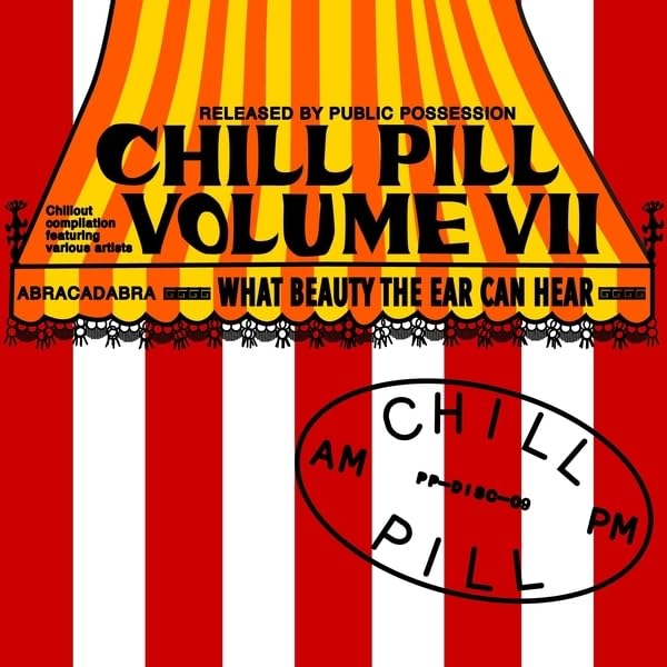 Various Artists - Chill Pill Volume Vii [CD]