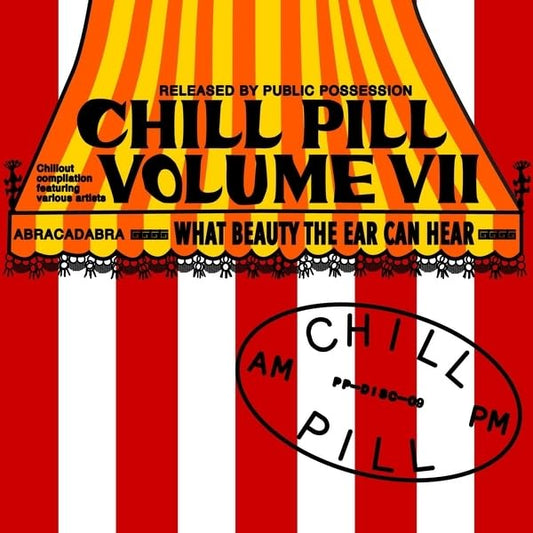 Various Artists - Chill Pill Volume Vii [CD]