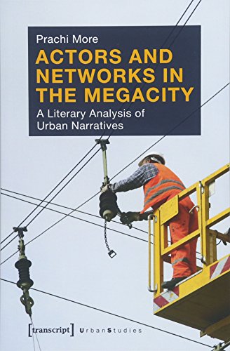 Actors and Networks in the Megacity