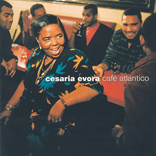 Cesaria Evora - Cafe Atlantico [CD]