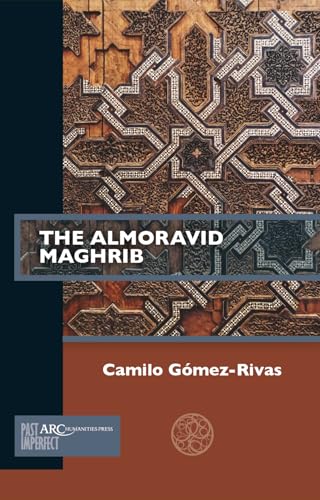 The Almoravid Maghrib